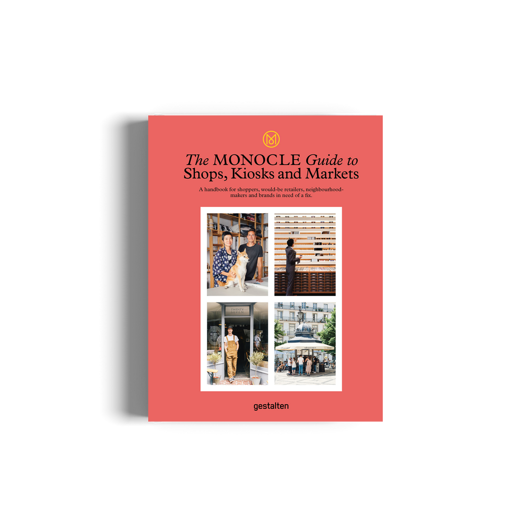 The Monocle Guide to Shops, Kiosks and Markets